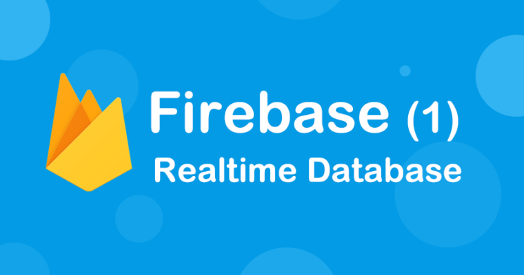 【 Firebase – 1】筆記