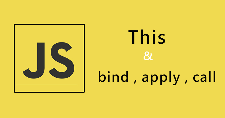 js – this , call , bind , apply